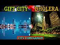 Dholera Smart City | Dholera Vs GIFT City | Dholera City Project | GIFT City |