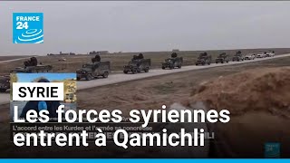 Syrie : Les Forces Gouvernementales Entrent À Qamichli, À Majorité Kurde • France 24