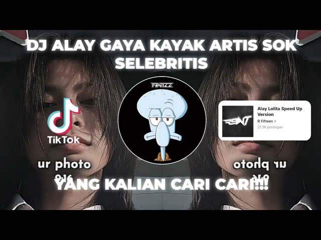 DJ ALAY GAYA KAYAK ARTIS SOK SELEBRITIS | YANG KALIAN CARI CARI!!! class=