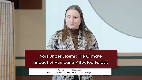 UMass Amherst Three Minute Thesis Finalist - Marissa Hanley