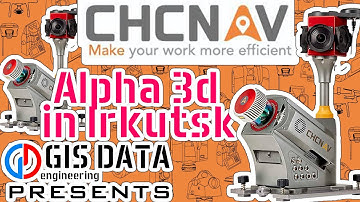 Alpha 3d installation in Irkutsk by "GISDATA" and "CHCNAV" (ENG sub)