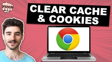Chrome: Clear Cache & Cookies on Desktop (All websites & specific website)