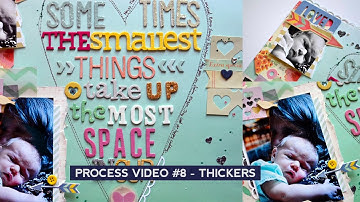 Process Video #8 - Thickers