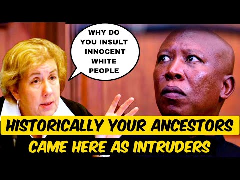 YOU ARRIVED HERE AS SETTLERS & STOLE OUR LAND, JULIUS MALEMA THOROUGHLY SCOLDS A WHITE JUDGE.