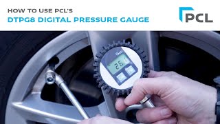 How to use PCL's DTPG8 Digital Pressure Gauge