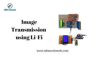 Image & Text Transmission using LiFi - Final Year Project Ideas
