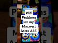 My WiFi is Slow on my Maxwest Astro A65 - Try These 5 things to fix your WiFi