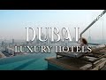 Top 10 Luxury Hotels in Dubai TRAVEL GUIDE #dubai #dubaihotels  #travelvlog