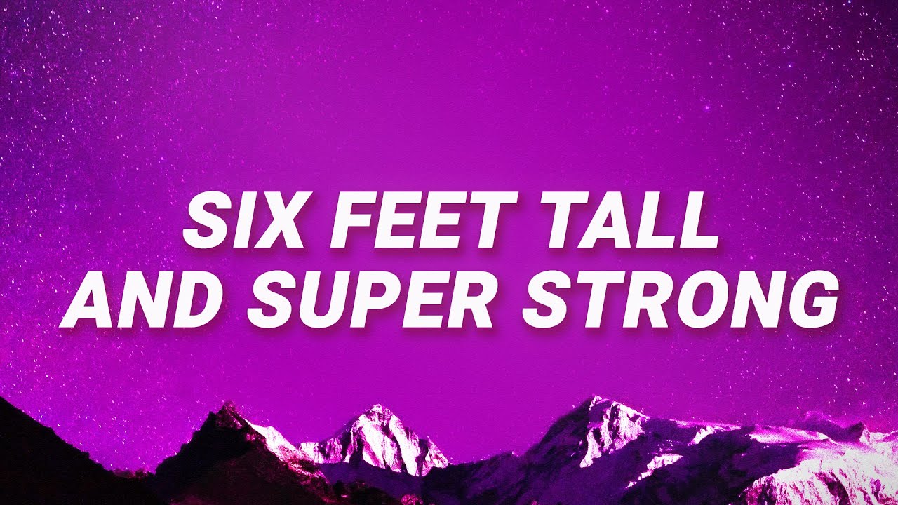 ⁣SUPERFRUIT - 6 six feet tall and super strong (GUY.exe) (Lyrics)