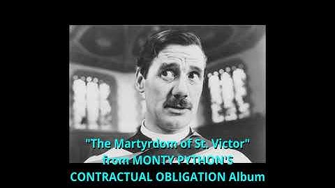 The Martyrdom of St Victor from MONTY PYTHON