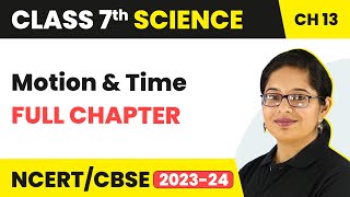 Motion and Time Full Chapter Class 7 Science | NCERT Science Class 7 Chapter 13 screenshot 1