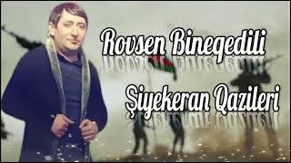 Rovsen Bineqedili - Şiyəkəran Qaziləri  2023 Resimi