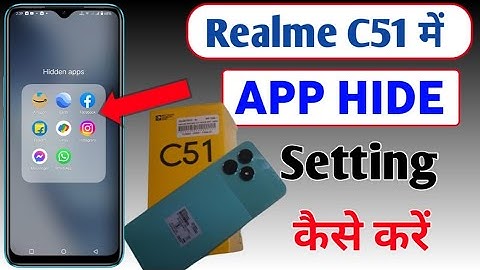 How to hide apps in realme c51 | Realme C51 App Hide Setting/realme c51 me App hide kaise kare