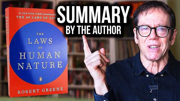 The Laws of Human Nature Summarized in 8 Minutes by Robert Greene - DayDayNews