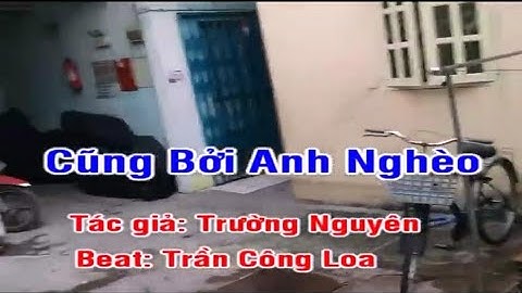 Cũng Bởi Anh Nghèo | Đoạn khúc lam giang | Phi vân điệp khúc | Karaoke