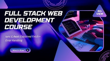 sync & Await Explained | Fetch + Error Handling