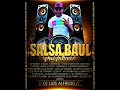 Salsa Baul Pal Paveo Mix  DjLuis Alfredo