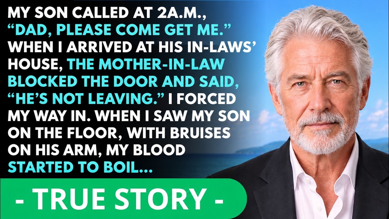 At 2:14 in the morning, my son whispered, "Dad, I need you to come get me. Please don't call the house line." When I got to his in-laws' mansion, his mother-in-law blocked the door and said, "He...