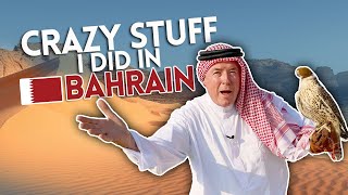 Crazy stuff I did in BAHRAIN!