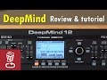 DeepMind Review & 10 hidden gems // Tutorial for Behringer DeepMind 12, 12D and 6