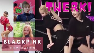 BLACKPINK TWERKING COMPILATION