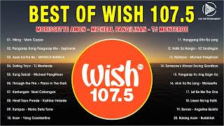 Bagong OPM Ibig Kanta Playlist 2022 - Wish 107.5 Of Songs Morissette, Sam Mangubat , Moira