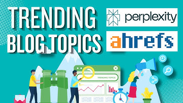 How To Find Trending Topics For Your Blog Post 2024