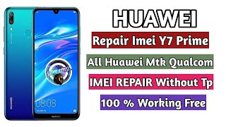 Huawei Y7 Prime 2023 | DUB-LX1 | IMEI Repair All Security Supported | 2020 Latest Solution 100% Fix