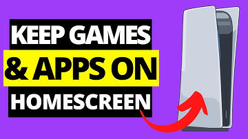 How To Keep Games & Apps On Homescreen in PS5
