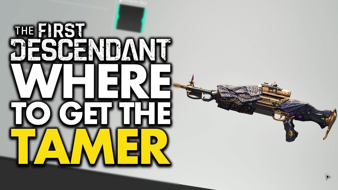 Where To Get The Tamer In The First Descendant - YouTube