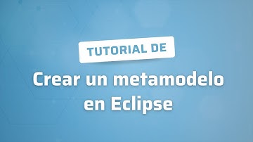 Crear Metamodelo | Eclipse Modeling Framework