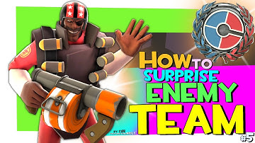 TF2: How to surprise enemy team #5 [Epic WIN]
