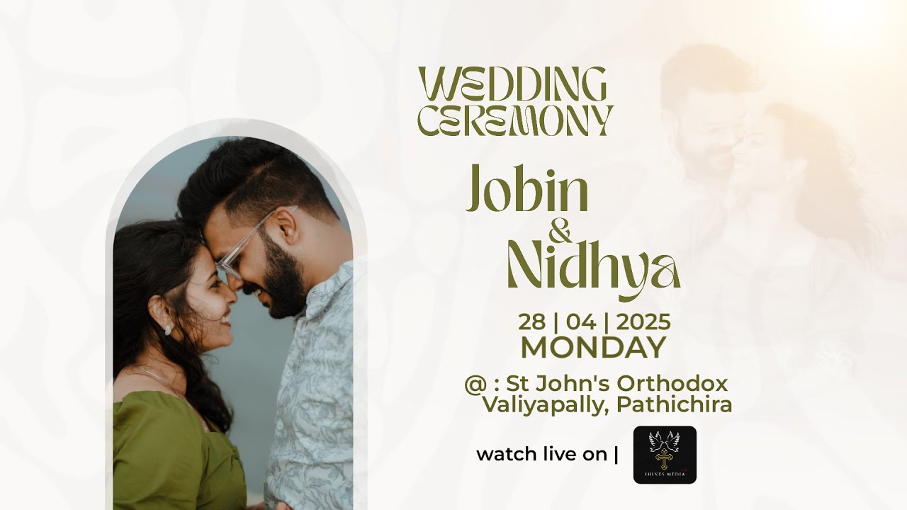 Wedding Ceremony | Jobin WEDS Nidhya | St John's Orthodox Valiyapally ...