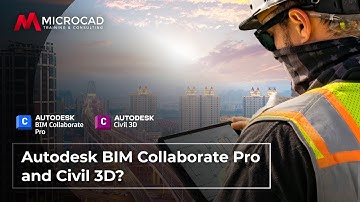 Autodesk BIM Collaborate Pro and Civil 3D