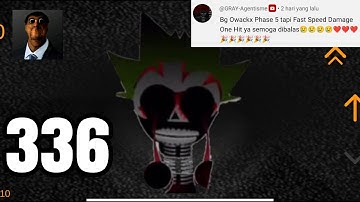 Nextbot chasing - Gameplay Walkthrough Part 336 - Owackx Phase 5 Fast Speed Damage One Hit