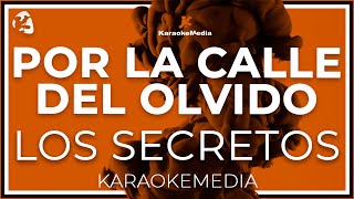 Video voorbeeld van "Los Secretos - Por La Calle Del Olvido (INSTRUMENTAL KARAOKE)"