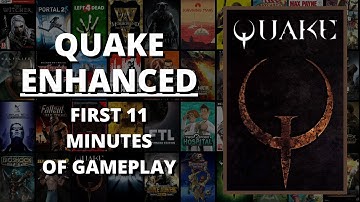 Quake Enhanced (PC,2021) First 11 Minutes of Gameplay