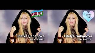 Ofelya Şabanova (ey dan ulduzu)
