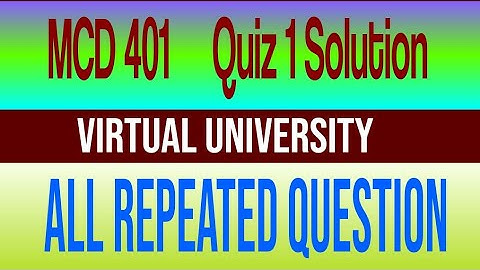MCD 401 Quiz solution Fall 2020|Three Quiz solution|All repeated Question|MCD401|Quiz|Solution|vu.