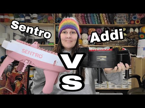 Sentro Knitting Machine VS Addi Knitting