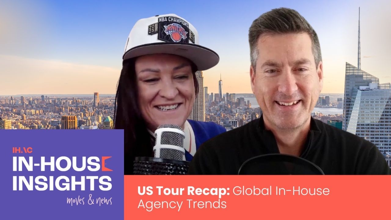 US Tour Recap: Global In-House Agency Trends | In-House Insights