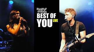 Rooftop Heroes - Best Of You ft. Kim Lemmenmeier (Live In Concert)