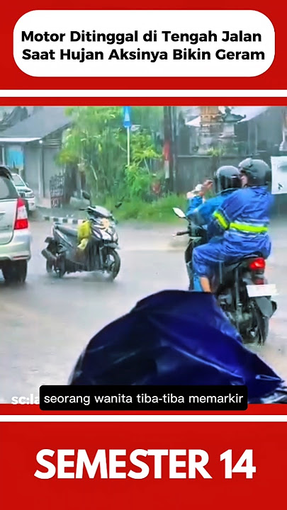 WANITA INI MEMBIARKAN MOTORNYA BERADA DITENGAH JALAN SAAT HUJAN#shorts