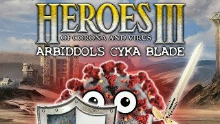 HEROES of CORONA and VIRUS: Arbiddol&#39;s Cyka Blade