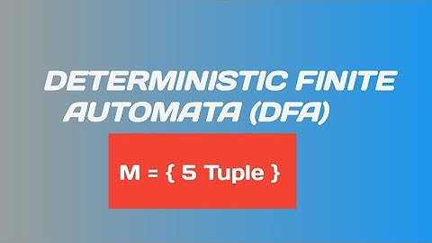 Lec-05: Deterministic Finite Automata | DFA | Finite Automata Without Output