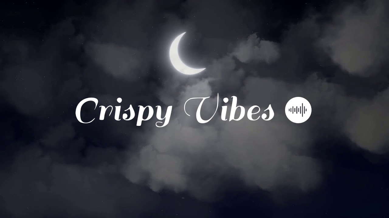 Goodnight - lofi hip hop - Crispy Vibes🎶