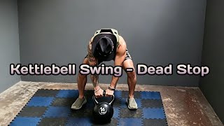 POWER + CONTROL - Kettlebell Swing/ Dead Stop (step by step guide)