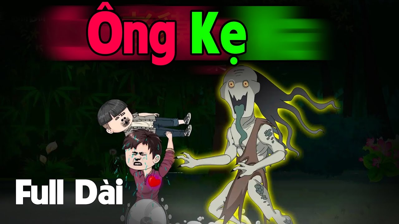(Full Version) ÔNG KẸ - Truyện Làng Ma  | Gấu Sợ Hãi TV