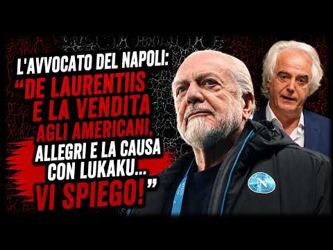 Video L'AVVOCATO DEL : DE LAURENTIIS, GLI AMERICANI, E LA CAUSA CON LUKAKU...VI SPIEGO!