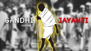 Happy Gandhi Jayanti 2022